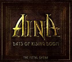 Aina (GER) : Days of Rising Doom